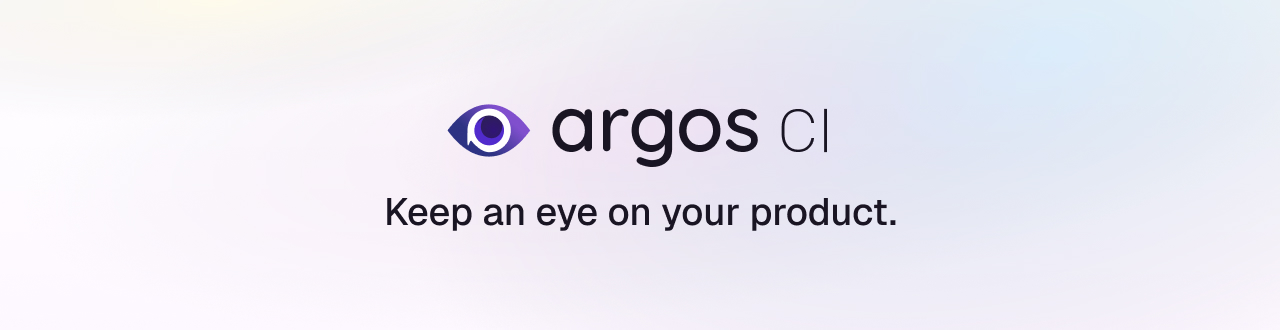 Argos, the open source visual testing platform