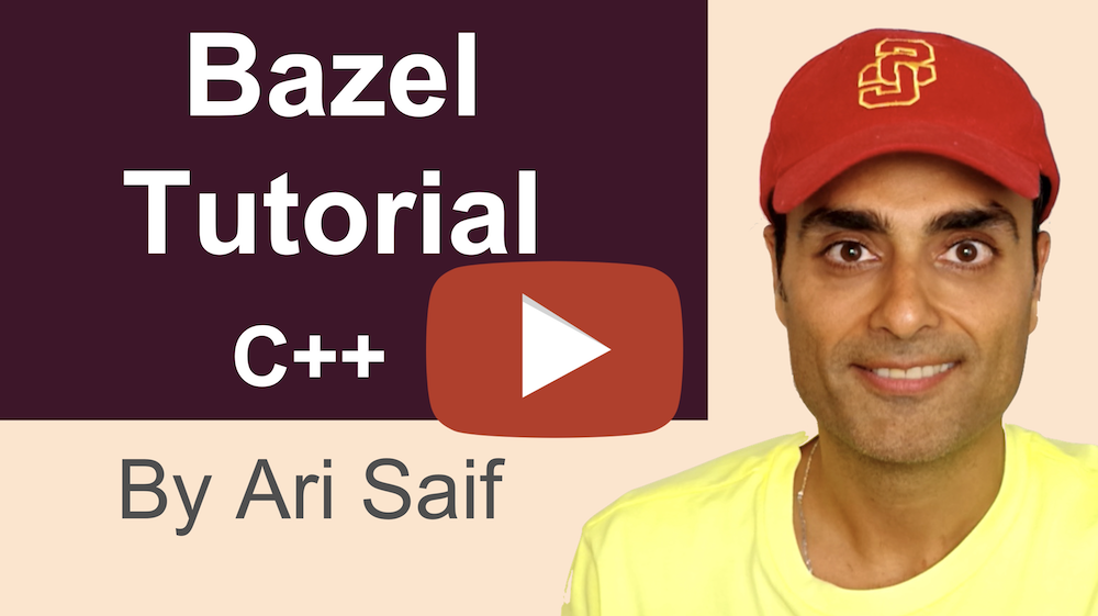 Bazel Tutorial for C++